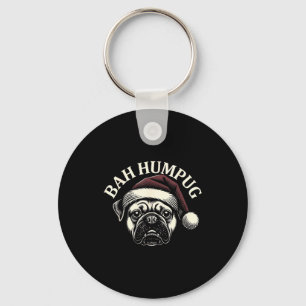 Chaveiro Bah Humpug Pug Divertido Natal Cachorro Mal-Humora