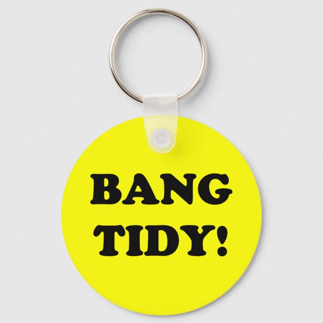 CHAVEIRO "BANG TIDY!" (Frente)