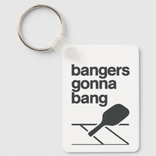 Chaveiro Bangers Gonna Bang Pickleball Engraçado