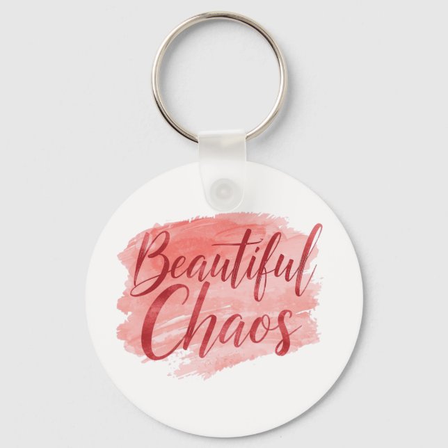 Chaveiro Beautiful Chaos Pink Watercolor Quote (Frente)