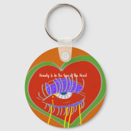 Chaveiro Beauty Is In the Eye of the Heart Keychain