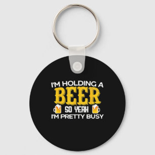 Chaveiro Beer Beer Drinker Eu Estou Segurando Um Aniversári