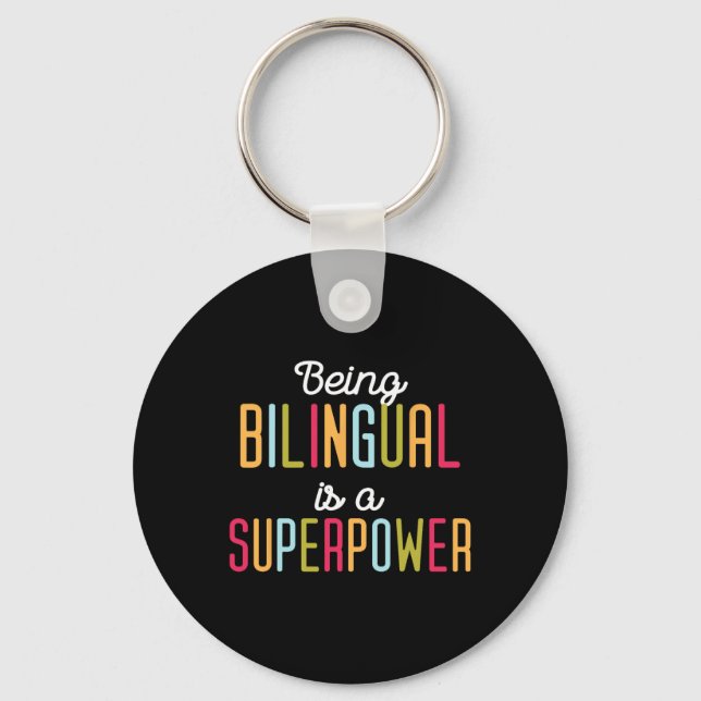 Chaveiro Being Bilingual Is A Superpower Dual Language Bili (Frente)