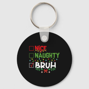Chaveiro Bela travessa Bruh Engraçado Natal Homens Mulheres