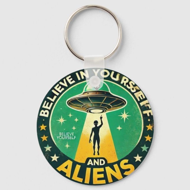 Chaveiro Believe in Yourself with Aliens Round Sign (Frente)