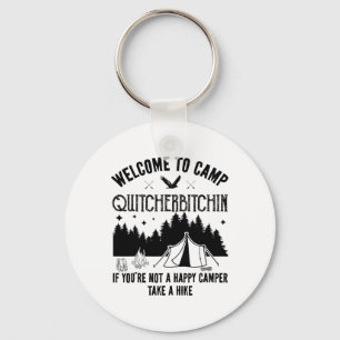Chaveiro Bem-vindo ao Acampamento Quitcherin Divertido Camp