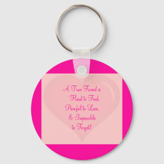 Chaveiro Bgheart1, um verdadeiro amigo é Duro de encontrar,