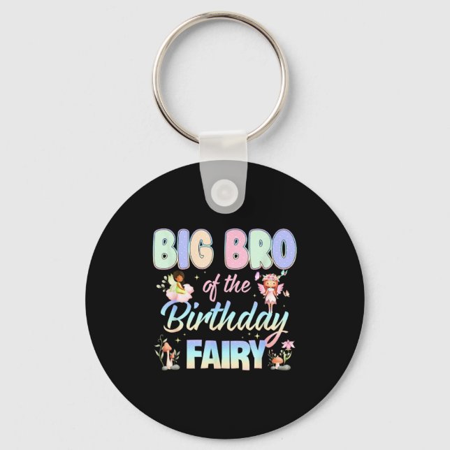 Chaveiro Big Bro Of The Birthday Fairy Little Girl Magical  (Frente)