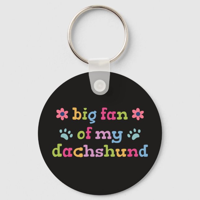 Chaveiro Big fan of my Dachshund (Frente)