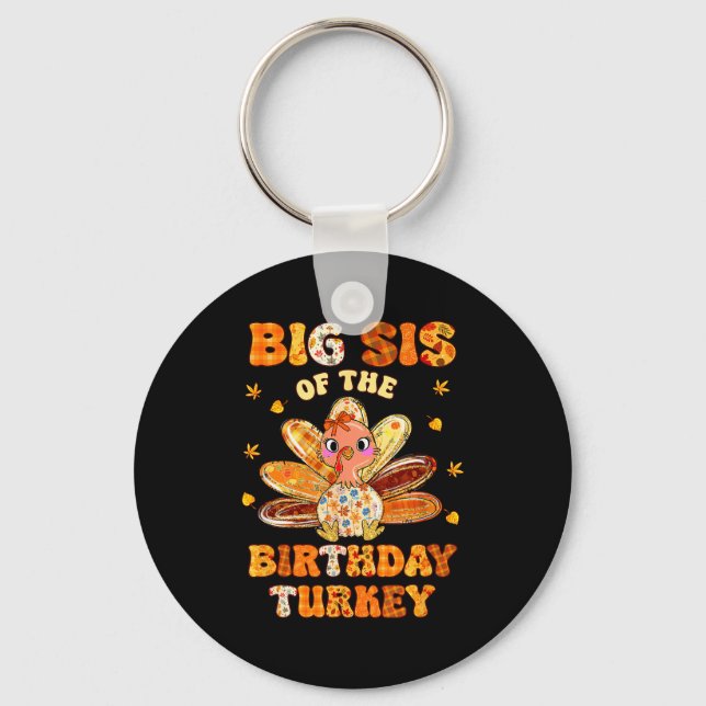 Chaveiro Big Sis Of The Birthday Turkey Bow Family Matching (Frente)