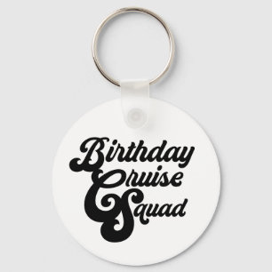 Chaveiro Birthday Cruise Squad