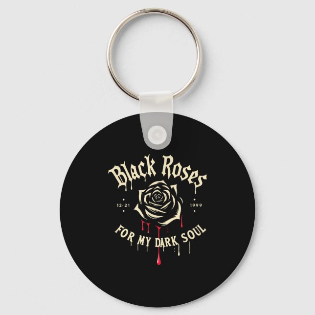 Chaveiro Black Roses For My Dark Soul Funny Gift For Men Wo (Frente)