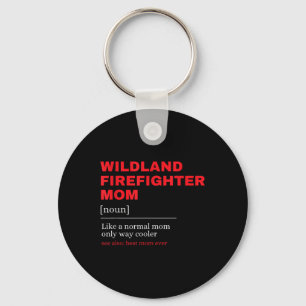 Chaveiro Bombeiro Wildland Mãe Definição Bombeiros Firefig