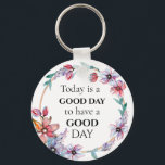 Chaveiro Bonito citação do Dia Bom Motivador Floral<br><div class="desc">Bonito floral e citações que vos lembram que pensam positivamente sobre o dia e que aumentarão as vossas hipóteses de ser uma boa.</div>