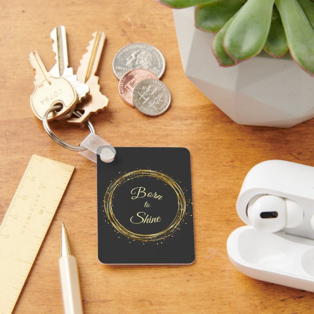 Chaveiro born to shine (Mesa)