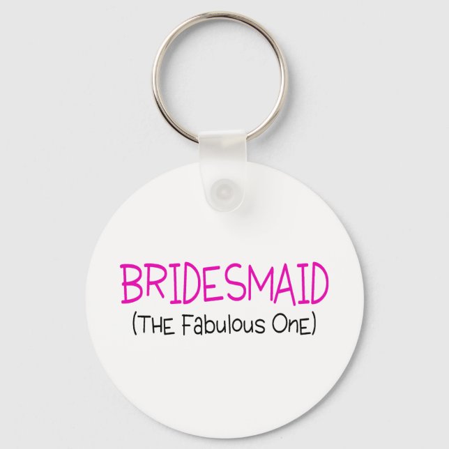 Chaveiro Bridesmaid A Fabulosa (Frente)