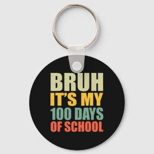 Chaveiro Bruh 100 Dias De Escola 100º Dia Do Pulmão Escolar