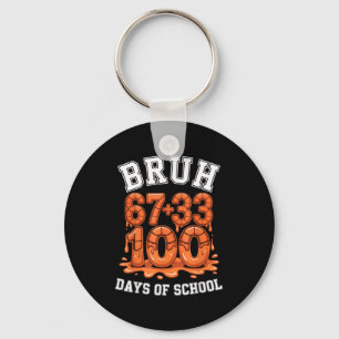 Chaveiro Bruh 67+33 100 dias de escola meme de matemática d