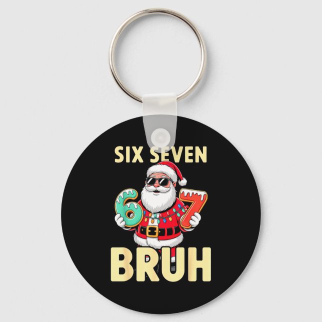 Chaveiro Bruh 67 Christmas Six Seven Meme Santa Boys 6 7 Ch (Frente)
