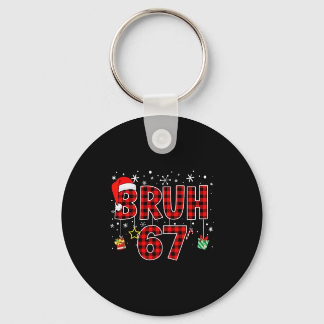 Chaveiro Bruh 67 Meme Funny Christmas Red Plaid Xmas Pajama (Frente)
