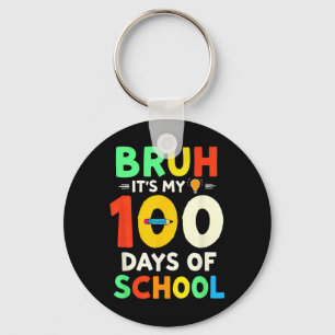 Chaveiro Bruh É O Meu 100 Dias De Professora Estudante 1