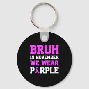 Chaveiro Bruh Em Novembro Usamos Roxo Conscientização sobre