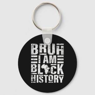 Chaveiro Bruh Eu Sou História Negra Crianças Homens Mulhere