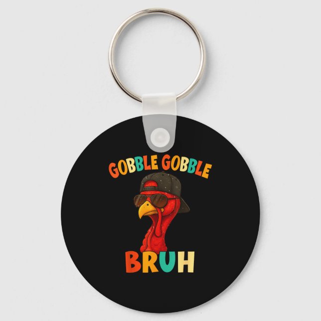 Chaveiro Bruh Funny Thanksgiving Turkey Gobble Shirt Boys G (Frente)