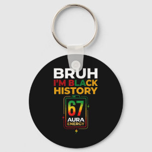 Chaveiro Bruh história negra 67 energia aura afro gen z sei