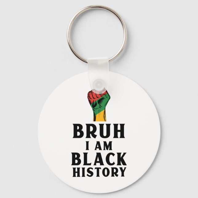 Chaveiro Bruh I Am Black History Sticker3 (Frente)