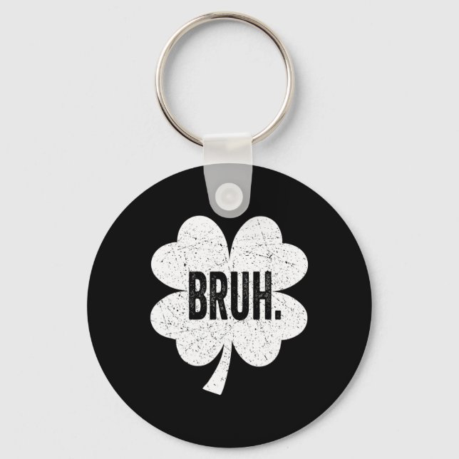 Chaveiro Bruh Meme Engraçado Dizendo Que Irmão Saudará Rua  (Frente)