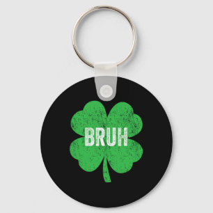 Chaveiro Bruh Meme Shamrock Engraçado Dia de São Patrício A