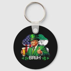 Chaveiro Bruh Rua. Patricks Day Trump Irish American Celebr