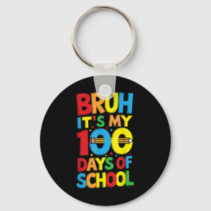 Chaveiro Bruh São Os Meus 100 Dias De Meninos Escolares