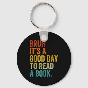 Chaveiro Bruh um bom dia para ler um livro divertido de lei