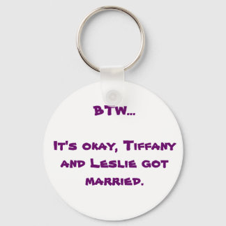 Chaveiro BTW- Tiffany e Leslie