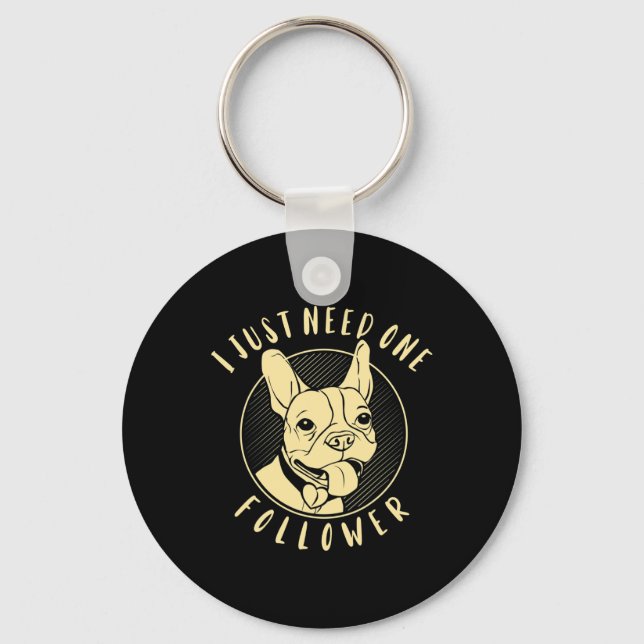 Chaveiro Bulldog Eu Só Preciso De Uma Pasta (Frente)