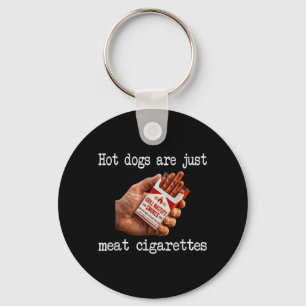 Chaveiro Cachorros Quentes São Apenas Cigarros de Carne Eng