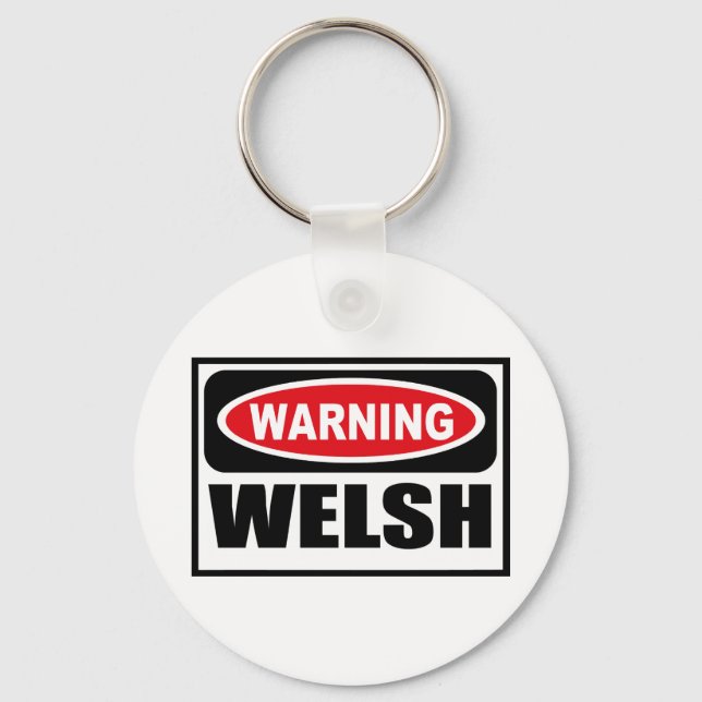 Chaveiro Cadeia de Chave WELSH de Aviso (Frente)