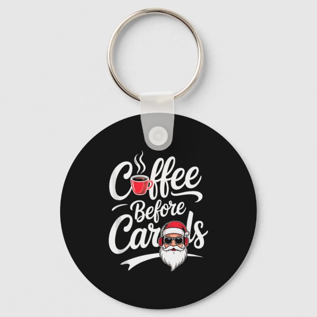 Chaveiro Café Antes das Canções de Natal Cômico Amante de C (Frente)