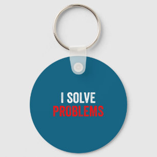 Chaveiro Camisa Engraçada Criar Problemas Resolver Problema