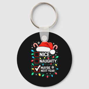 Chaveiro Camisa engraçada de Natal talvez no próximo ano Le