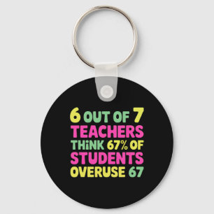 Chaveiro Camisa engraçada de professor 67 - Professor 6 7 U