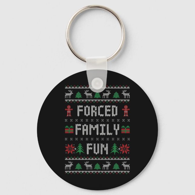 Chaveiro Camisa engraçada feia de Natal Forçada Diversão em (Frente)