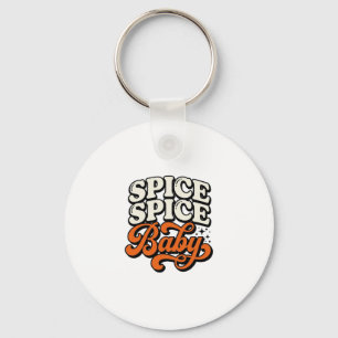 Chaveiro Camisa Spice Spice Baby Tipografia Vintage Retro D