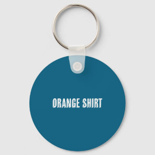 Chaveiro Camiseta que diz as palavras Camisa Laranja Engraç