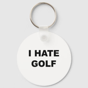 Chaveiro Camiseta que diz - Eu odeio golfe presente engraça