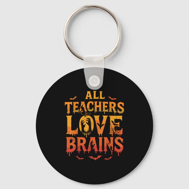 Chaveiro Camiseta Todos os Professores Amam Cérebros Funny  (Frente)