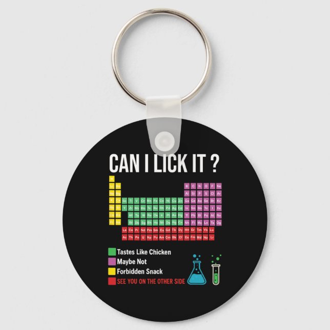 Chaveiro Can I Lick It Periodic Table Chart Science Teacher (Frente)
