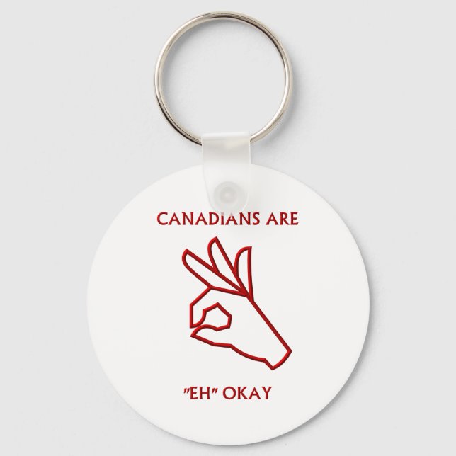 Chaveiro "Canadianos são "eh" ok" (Frente)